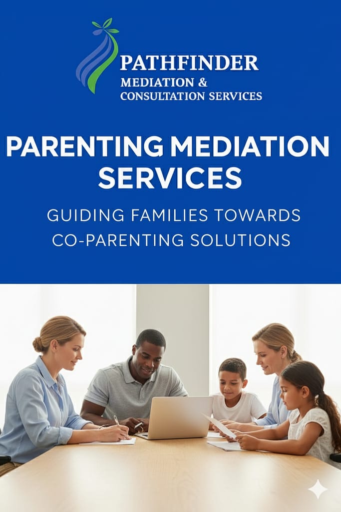 Virtual Parenting Mediation Services banner with 'Pathfinder Mediation & Consultation Services' logo and text. The image shows a family interacting around a laptop, emphasizing modern, accessible parenting solutions.